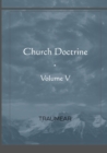 Image for Church Doctrine - Volume V