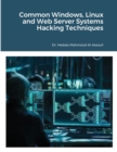 Image for Common Windows, Linux and Web Server Systems Hacking Techniques