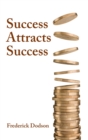 Image for Success Attracts Success