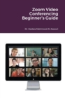 Image for Zoom Video Conferencing Beginner&#39;s Guide