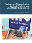 Image for Evaluation of Some Online Banks, E-Wallets and Visa/Master Card Issuers