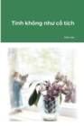 Image for T?nh kh?ng nhu c? t?ch (paperback)