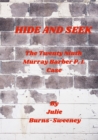 Image for Hide and Seek; The Twenty Ninth Murray Barber P. I. Case