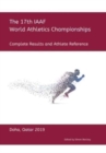 Image for 17th World Athletics Championships - Doha 2019. Complete Results &amp; Athlete Reference