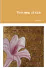 Image for T?nh nhu c? t?ch (paperback)