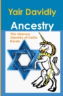 Image for Ancestry : The Hebrew Identity of Celtic Races