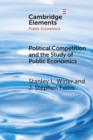 Image for Political Competition and the Study of Public Economics
