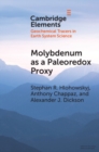 Image for Molybdenum as a Paleoredox Proxy: Past, Present, and Future