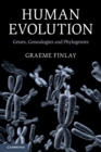 Image for Human evolution  : genes, genealogies and phylogenies