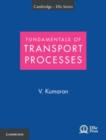 Image for Fundamentals of Transport Processes with Applications