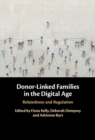 Image for Donor-Linked Families in the Digital Age: Relatedness and Regulation