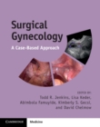 Image for Surgical Gynecology: A Case-Based Approach