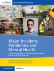 Image for Major Incidents, Pandemics and Mental Health