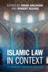 Image for Islamic law in context  : a primary source reader