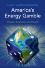 Image for America&#39;s Energy Gamble