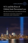 Image for 9/11 and the rise of global anti-terrorism law: how the UN Security Council rules the world