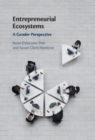 Image for Entrepreneurial Ecosystems: A Gender Perspective