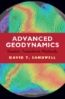 Image for Advanced Geodynamics: The Fourier Transform Method