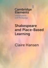Image for Shakespeare and place-based learning