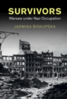 Image for Survivors: Warsaw Under Nazi Occupation