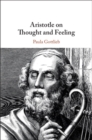 Image for Aristotle on Thought and Feeling