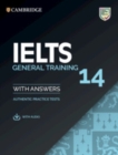 Image for Cambridge IELTS 14 General Training Student&#39;s Book with Answers with Audio India