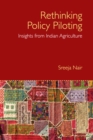 Image for Rethinking Policy Piloting: Insights from Indian Agriculture