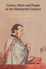 Image for Crown, Mitre and People in the Nineteenth Century: The Church of England, Establishment and the State
