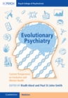 Image for Evolutionary Psychiatry: Current Perspectives on Evolution and Mental Health