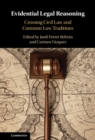 Image for Evidential Legal Reasoning: Crossing Civil Law and Common Law Traditions