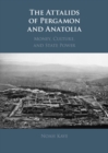 Image for Attalids of Pergamon and Anatolia: Money, Culture, and State Power