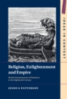 Image for Religion, Enlightenment and Empire: British Interpretations of Hinduism in the Eighteenth Century