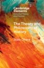 Image for The Theory and Philosophy of History: Global Variations