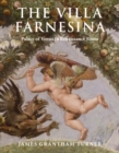 Image for The Villa Farnesina: Palace of Venus in Renaissance Rome