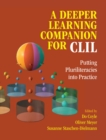 Image for A deeper learning companion for CLIL  : putting pluriliteracies into practice
