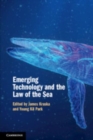 Image for Emerging Technology and the Law of the Sea