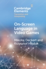 Image for On-Screen Language in Video Games