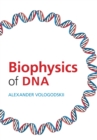 Image for Biophysics of DNA