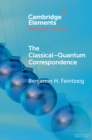 Image for The Classical-Quantum Correspondence