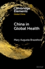 Image for China in Global Health: Past and Present