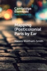 Image for Mapping (Post)colonial Paris by Ear