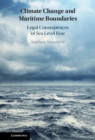 Image for Climate change and maritime boundaries: legal consequences of sea level rise