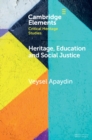 Image for Heritage, Education and Social Justice