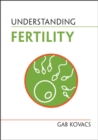Image for Understanding Fertility
