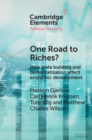 Image for One Road to Riches?: How State Building and Democratization Affect Economic Development