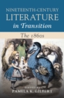 Image for Nineteenth-Century Literature in Transition. The 1860S