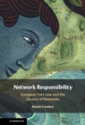 Image for Network Responsibility: European Tort Law and the Society of Networks