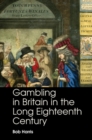Image for Gambling in Britain in the long eighteenth century