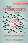 Image for How Psychologists Failed