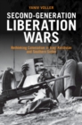 Image for Second-Generation Liberation Wars : Rethinking Colonialism in Iraqi Kurdistan and Southern Sudan